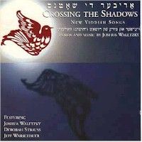 Available now! Yiddish music by Josh Waletzky!
